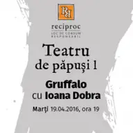 Teatru de papusi @ Reciproc