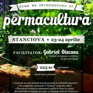 Curs de introducere in permacultura la Stanciova