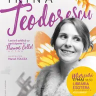 Intalnire cu scriitoarea IRINA TEODORESCU / Lectura publica Thomas Collet