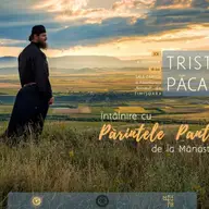 Tristetea pacatului - intalnire cu Parintele Pantelimon duhovnic al Manastirii Oasa