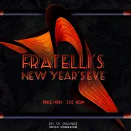 Fratelli’s New Year Eve Party!