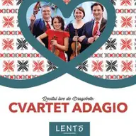 Recital de Dragobete - Cvartet ADAGIO