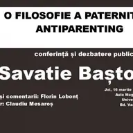 O filosofie a paternitatii: antiparenting