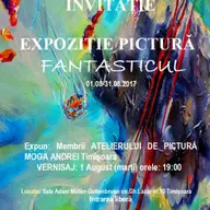 Expozitie de pictura cu tema FANTASTICUL