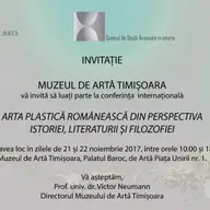 Conferinta internationala Arta plastica romaneasca din perspectiva istoriei, literaturii si filozofiei