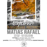 Expozitie Matias Rafael: Explorari in imaginarul abstract