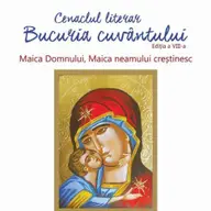 Cenaclul literar "Maica Domnului, Maica neamului crestinesc"