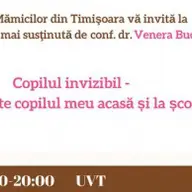 Copilul invizibil - cum se simte copilul meu acasa si la scoala?
