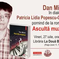 Dan Miron despre "Ascultă muzica”