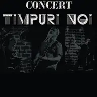 Concert Timpuri Noi