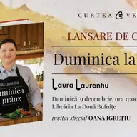 Laura Laurentiu despre Duminica la pranz