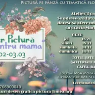 Atelier Pictura pe panza: Flori pentru mama