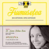 Frumusetea, din interior, spre exterior cu Lavinia Melania Bratu