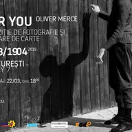For You - proiect caritabil Oliver Merce: expozitie si lansare de carte