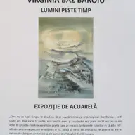 Expozitia Lumini peste timp - Virginia Baz Baroiu