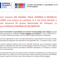 6 tineri voluntari din Ungaria, Italia, Romania si Republica Moldova și-au propus să contribuie la o mai bună educație a copiilor provenind din grupuri defavorizate din Timișoara, cu ajutorul Corpului European de Solidaritate