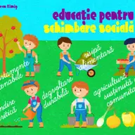 În Timiș, elevii sunt pregătiți să devină ambasadori ai schimbării sociale