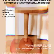 Totalitatea Formelor - expozitie semi/retrospectiva M.C.Donici