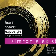 Simfonia Existentei - expozitie sculptura