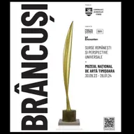 Expozitia „Brancusi: surse romanesti si perspective universale”