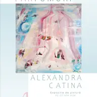 Expozitie de pictura Parfumuri - Alexandra Catina