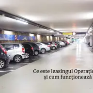 Ce este leasingul operațional și cum funcționează