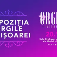 Expozitia Orgile Timisoarei