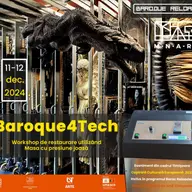 Baroque4Tech: Workshop MNArT despre tehnici moderne în restaurarea artei