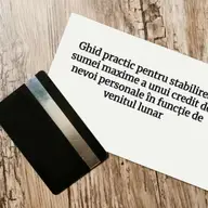 Un ghid practic pentru stabilirea sumei maxime pentru obținerea unui credit de nevoi personale pe baza venitului