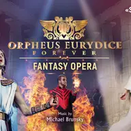 Fantasy Opera Orfeu și Euridice pentru totdeauna