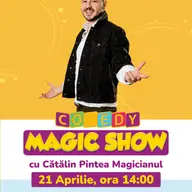 Comedy Magic Show cu Catalin Pintea Magicianul
