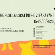 Expozitia Rufe puse la uscat într-o zi fără vânt