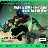 Maybe by 2301, we won’t need another feminist show