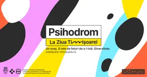 Psihodrom la Ziua Timișoarei 2026