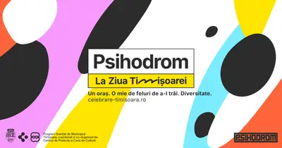 Psihodrom la Ziua Timișoarei 2026