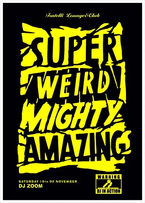 SUPER! WEIRD! MIGHTY! AMAZING!