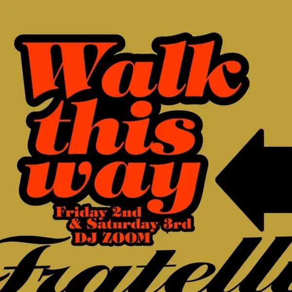 WALK THIS WAY!