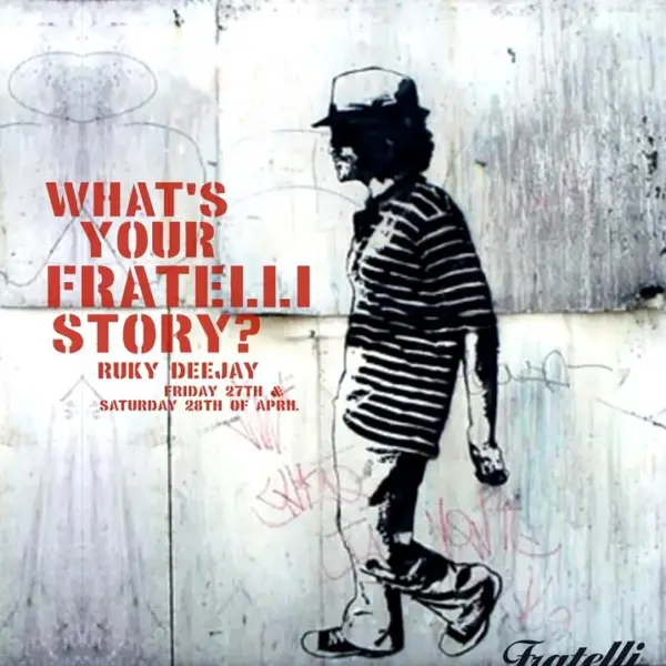 What’s your Fratelli story?