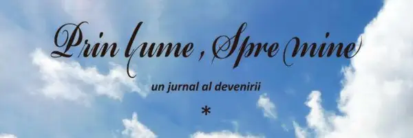 Prin lume, Spre mine