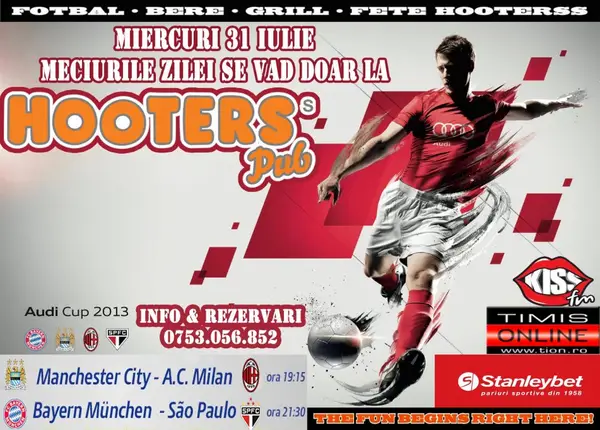 Turneul Audi Cup 2013 la Hooters PUB