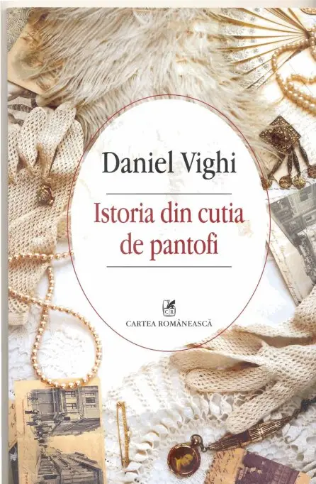 Daniel Vighi – Istoria din cutia de pantofi