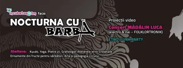 Nocturna cu barba la Rost
