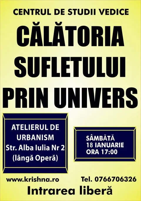 Conferinta publica: Calatoria sufletului prin univers