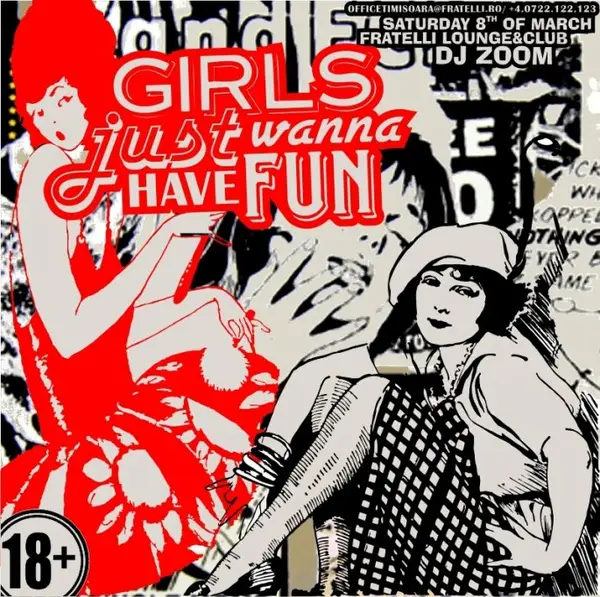 Girls just wanna have fun!