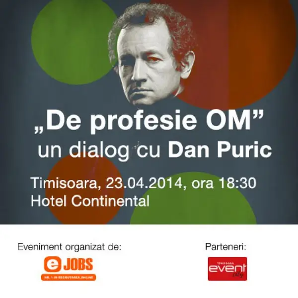 Conferinta "De profesie OM" cu Dan Puric