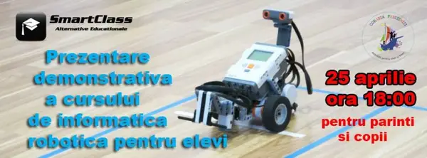 Prezentare demonstrativa gratuita a cursurilor de Informatica Robotica pentru elevi - SmartClass