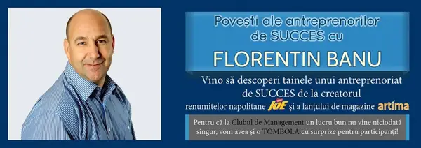 Povesti ale antreprenorilor de succes: Florentin Banu