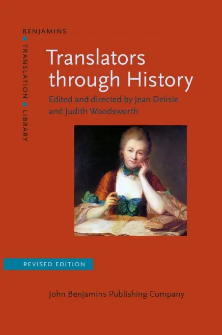 Traducatori in istorie de Jean Delisle si Judith Woodsworth
