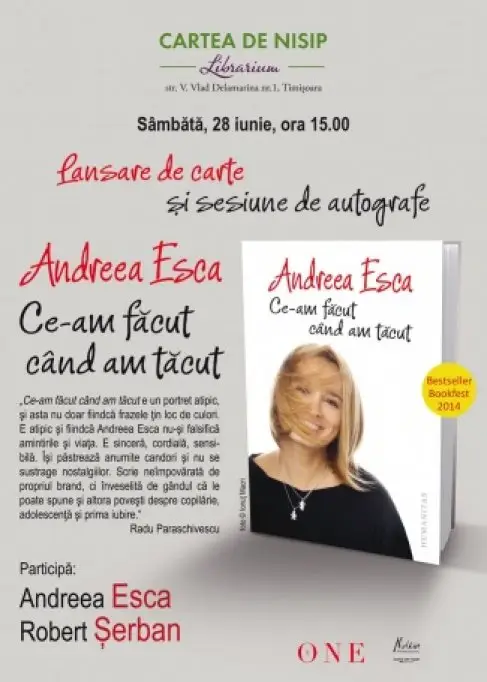 Lansare de carte: „Ce-am facut cand am tacut" de Andreea Esca