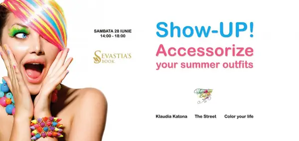 Show-Up! Accessorize your summer outfits